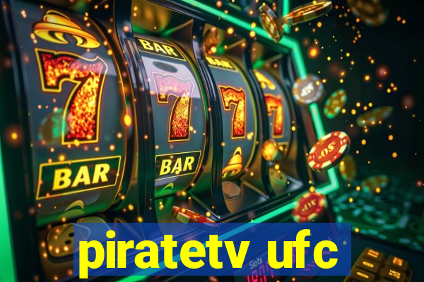 piratetv ufc